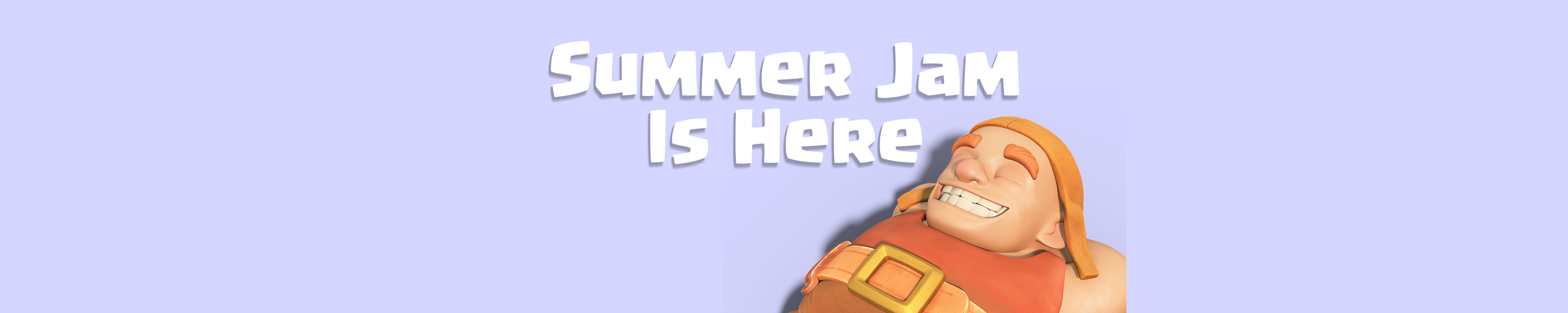 Summer Jam Is Here